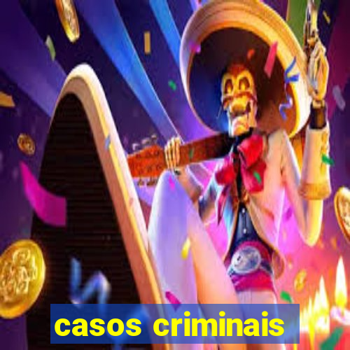 casos criminais